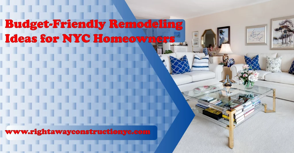 budget friendly remodeling ideas for nyc homeowners