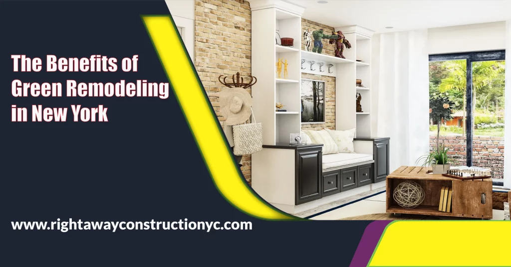 the benefits of green remodeling in new york