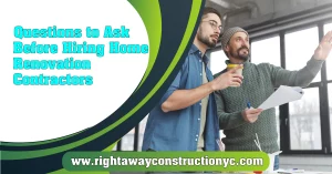 questions to ask before hiring home renovation contractors