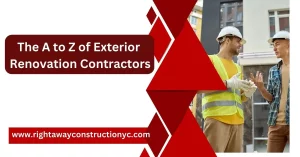 the a to z of exterior-renovation-contractors